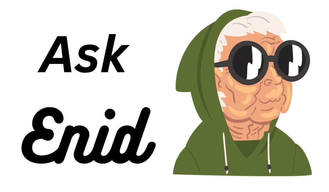 Ask Enid